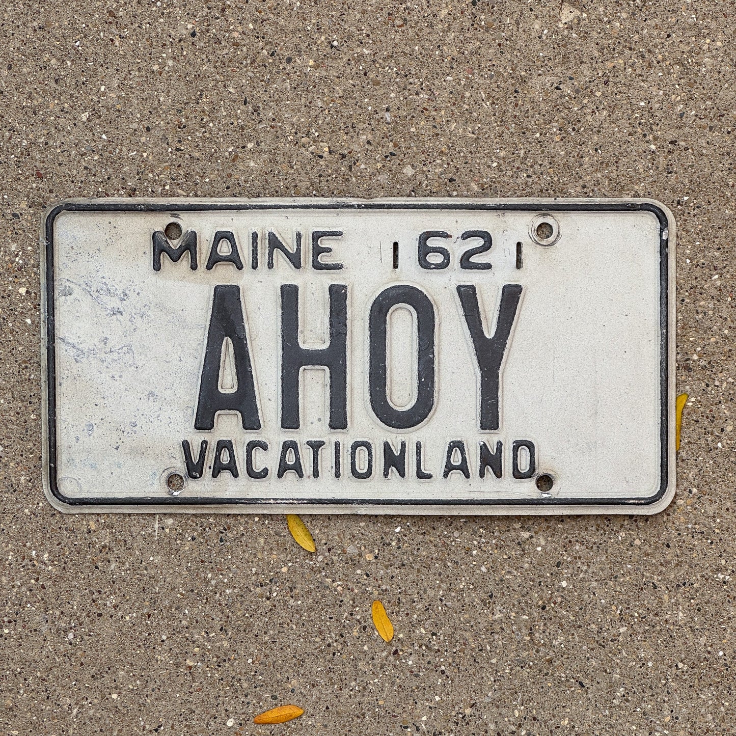 Photo of a 1962 Maine Vanity License Plate Auto Tag Garage Decor Vintage Sailing AHOY with original patina