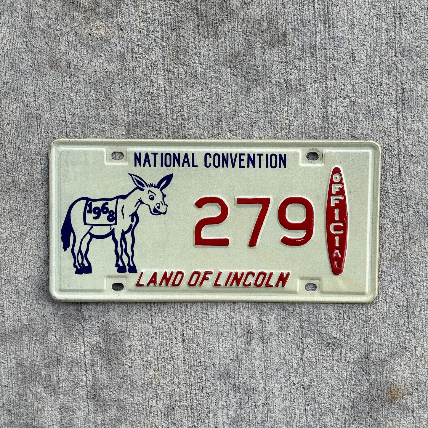 Photo of a 1968 Illinois DNC National Convention Official License Plate Auto Tag Garage Decor Vintage Chicago Democrat Politics Political 279 with original patina