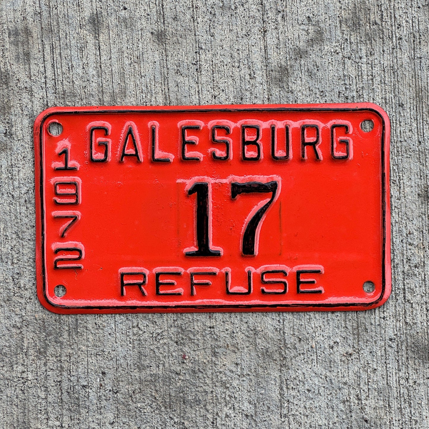 Photo of a 1972 Illinois Refuse License Plate Auto Tag Garage Decor Vintage Galesburg Garbage Sanitation 17 with original patina