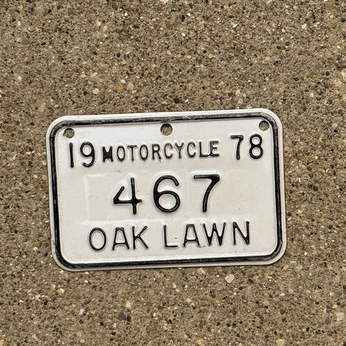 Photo of a 1978 Illinois Motorcycle Tax Tag Auto Tag Garage Decor Vintage Oak Lawn 467