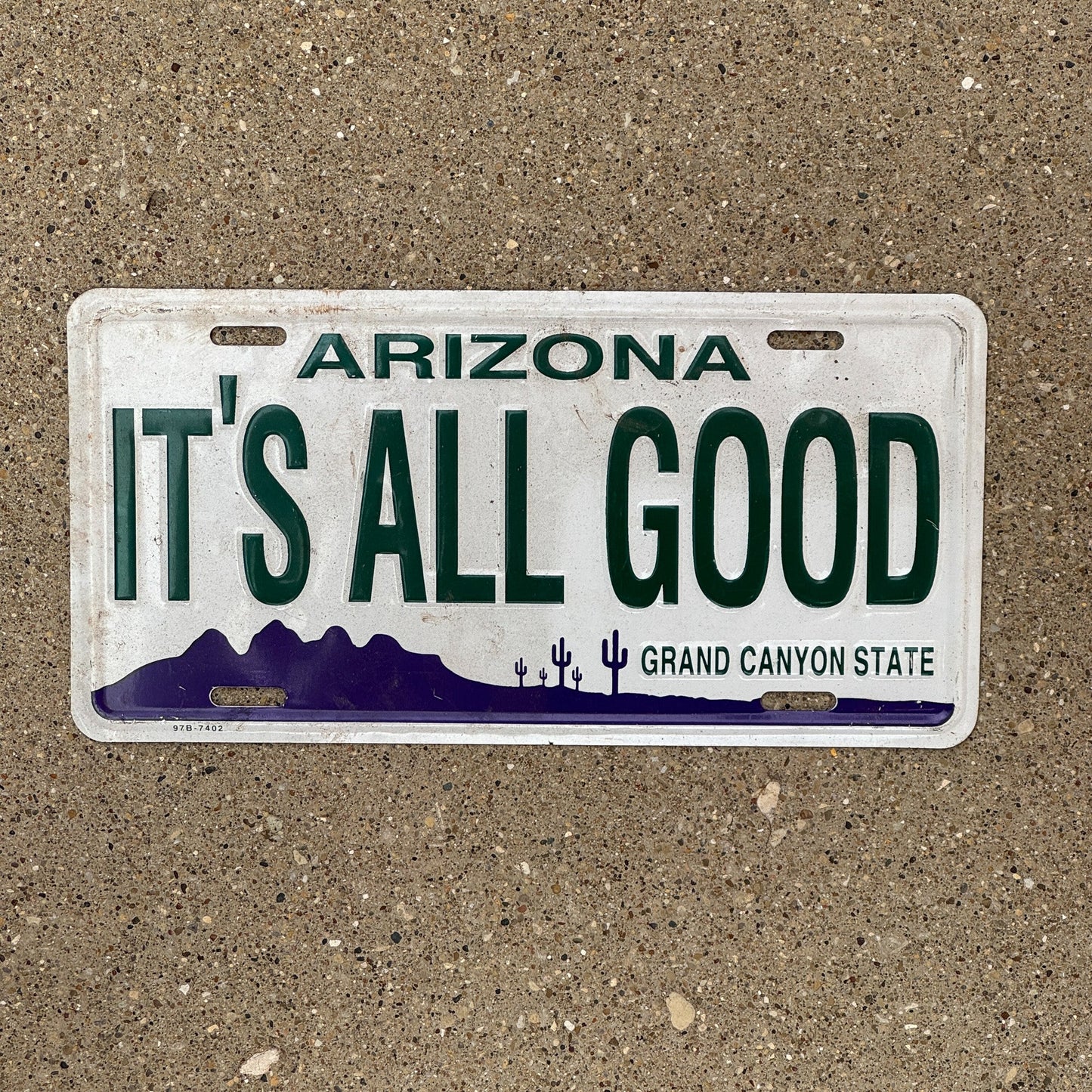 Photo of a 2000 Era Arizona Auto Tag Garage Decor Vintage It's All Good