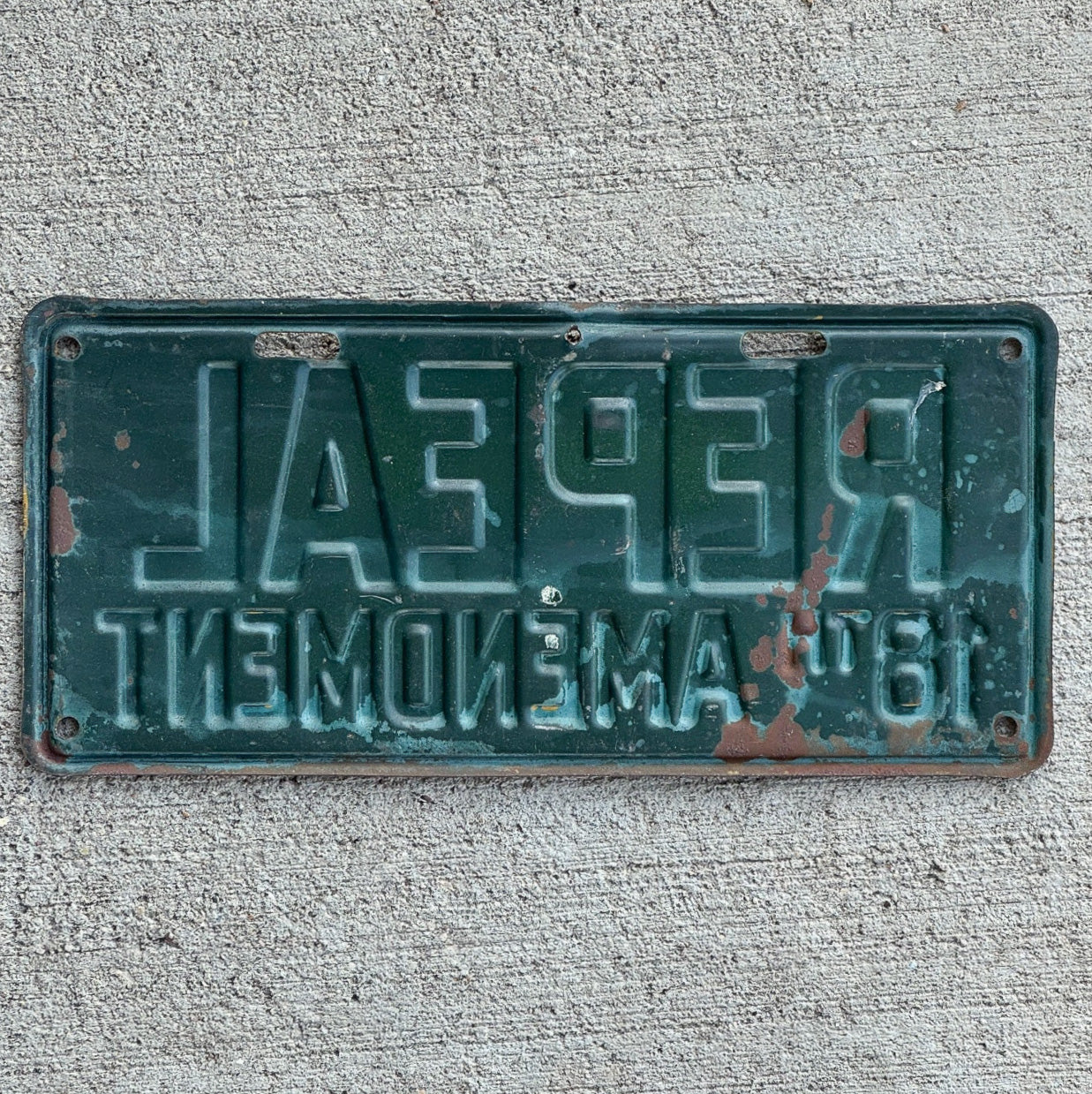 1919 1933 Repeal 18th Amendment Prohibition License Plate Topper Auto Tag Bar Decor