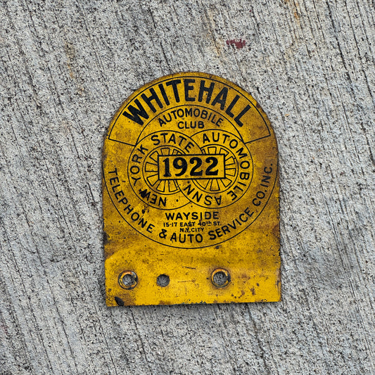Photo of a 1922 Whitehall New York Badge Emblem License Plate Topper Auto Tag Garage Decor Vintage Auto Club with original patina