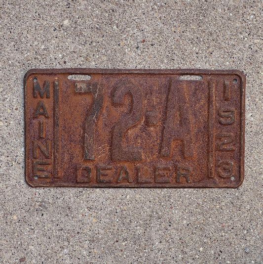 Photo of a 1923 Maine Dealer License Plate Auto Tag 2 Vintage Garage Low Number Two Digit 72 A with original patina