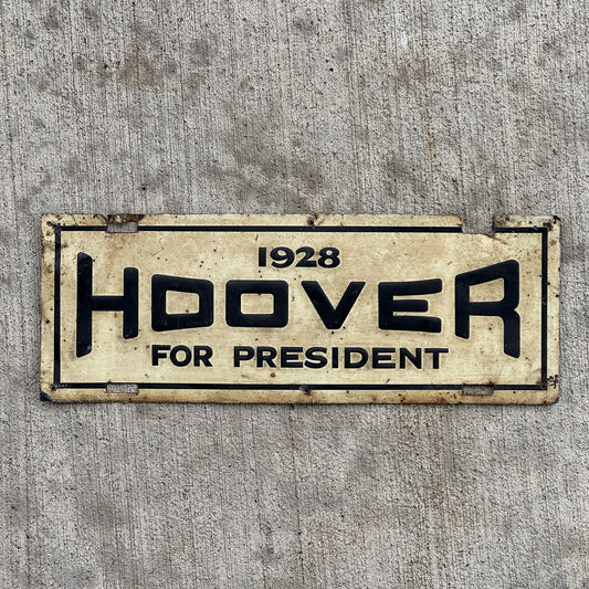 Photo of a 1928 1933 Hoover President License Plate Topper Auto Tag Garage Decor Vintage US Political Politics USA with original patina