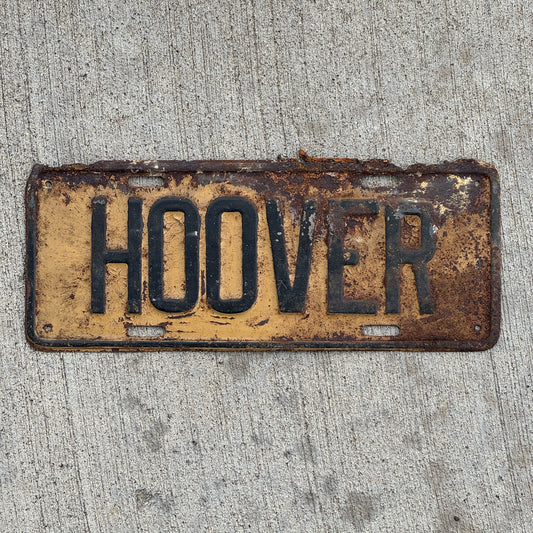 Photo of a 1929 1933 Hoover President License Plate Topper Auto Tag Garage Decor Vintage US Political Politics USA with original patina