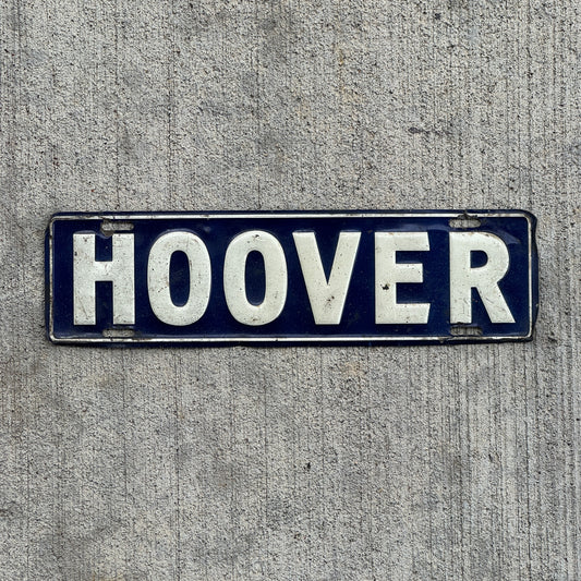 Photo of a 1929 1933 Hoover President License Plate Topper Auto Tag Garage Decor Vintage US Political Politics USA with original patina