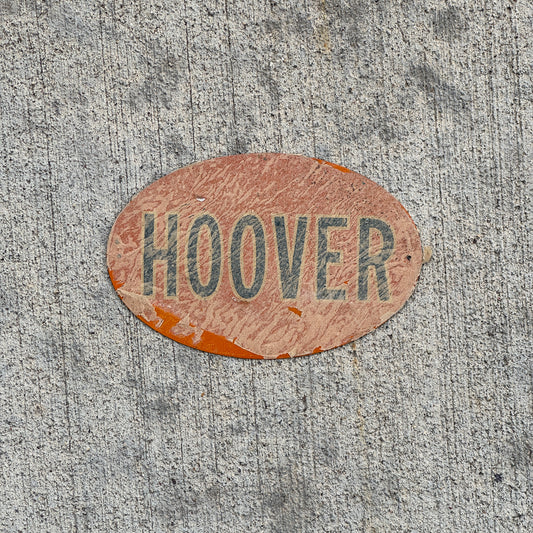 Photo of a 1929 1933 Hoover President License Plate Topper Auto Tag Garage Decor Vintage US Political Politics USA with original patina