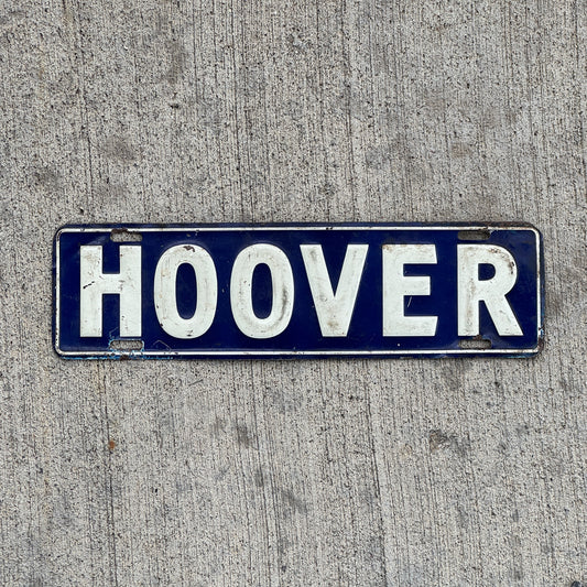 Photo of a 1929 1933 Hoover President License Plate Topper Auto Tag Garage Decor Vintage US Political Politics USA with original patina