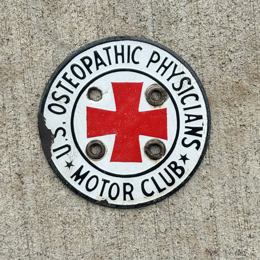 Photo of a 1930 Era US Osteopathic Physicians Motor Club Porcelain License Plate Topper Auto Tag Garage Decor Vintage Badge Doctor Medical with original patina