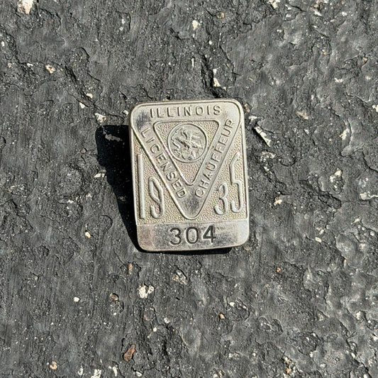 Photo of a 1935 Chauffeur Badge Illinois Chauffeur Badge Auto Tag Garage Decor Vintage
 304 with original patina