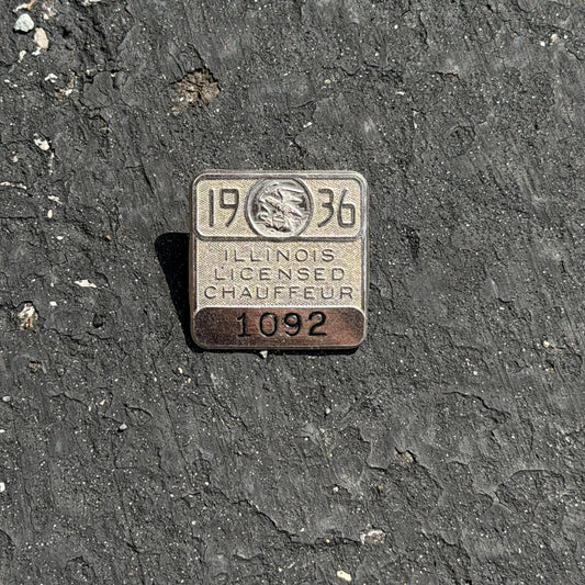Photo of a 1936 Chauffeur Badge Illinois Chauffeur Badge Auto Tag Garage Decor Vintage
 1092 with original patina