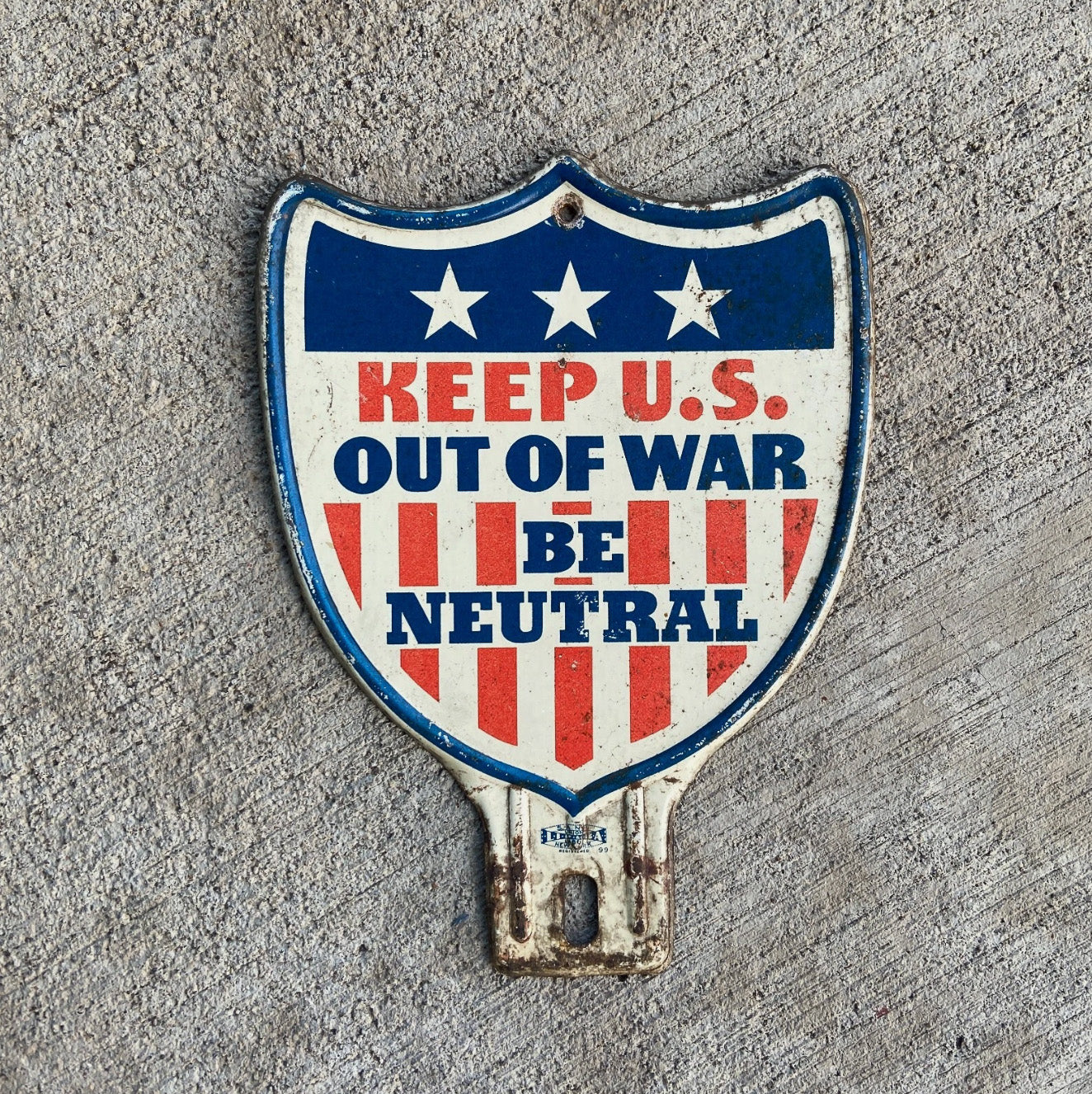 Photo of a 1940 Era Keep US Out of War License Plate Topper Auto Tag Garage Decor Vintage USA America American Flag WWII with original patina