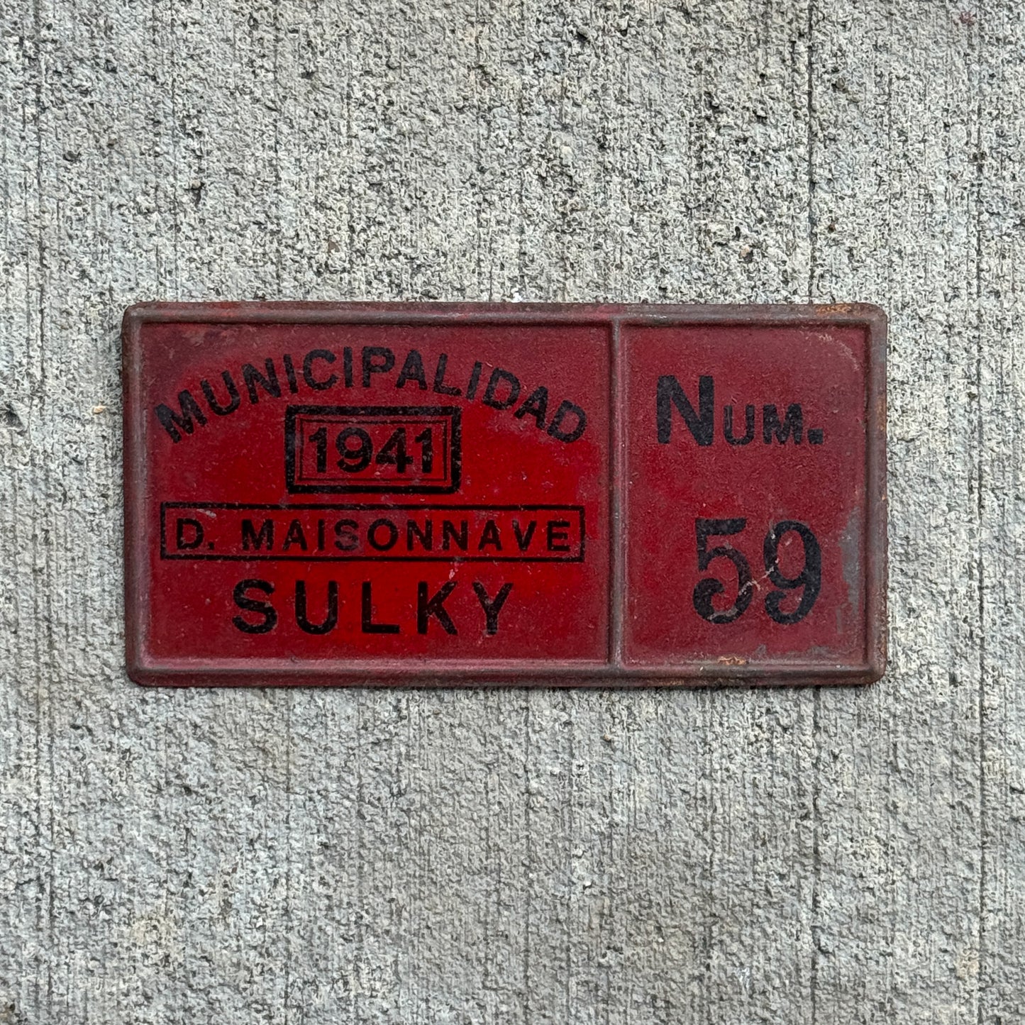 Photo of a 1941 Damian Maisonave Pampa Sulky Argentina Bicycle Auto Tag Garage Decor Vintage Bike 59 with original patina