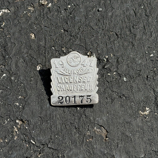 Photo of a 1947 Chauffeur Badge Illinois Chauffeur Badge Auto Tag Garage Decor Vintage
 20175 with original patina