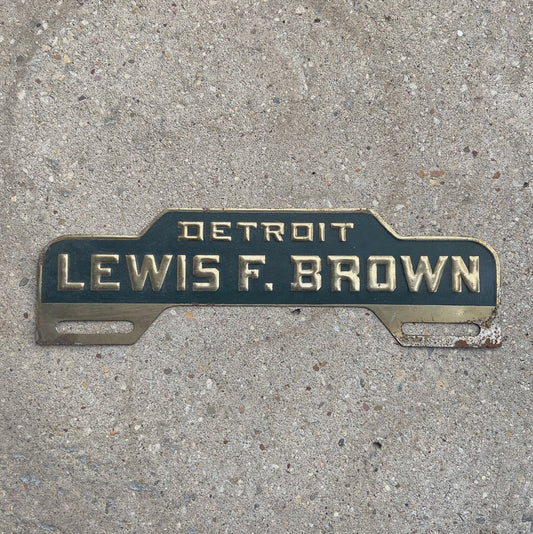 Photo of a 1950 Era Detroit Michigan License Plate Topper Auto Tag Garage Decor Vintage Car Auto Dealer Lewis F Brown Mich with original patina