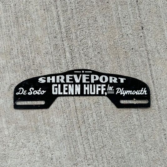 Photo of a 1950 Era Shreveport Louisiana License Plate Topper Auto Tag Garage Decor Vintage Glenn Huff DeSoto Plymouth with original patina