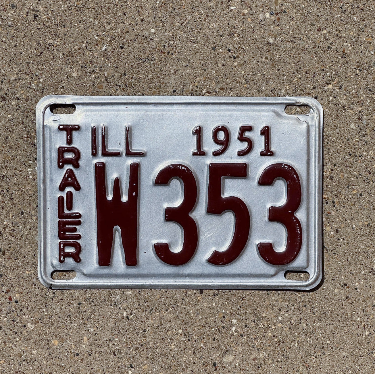 Photo of a 1951 Illinois Trailer License Plate Auto Tag Garage Decor Vintage W 353 with original patina