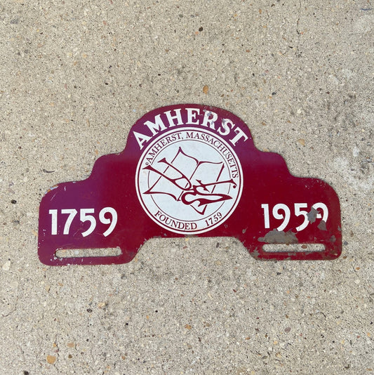 Photo of a 1959 Amherst Massachusetts License Plate Topper Auto Tag Garage Decor Vintage Bicentennial Mass with original patina