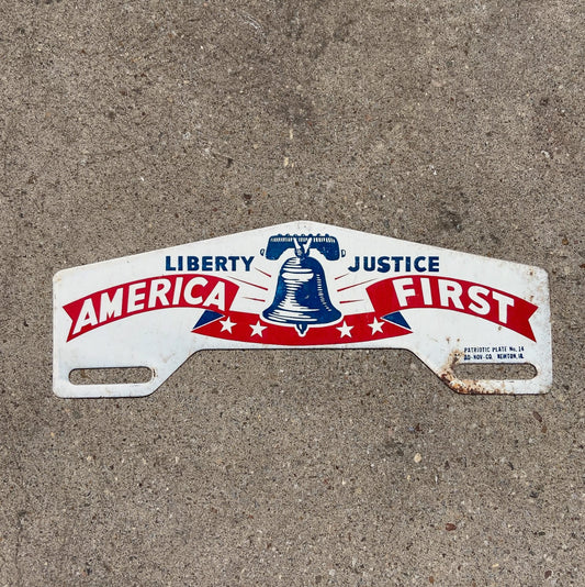 Photo of a 1960 Era America First License Plate Topper Auto Tag Garage Decor Vintage USA American Flag US Liberty Justice with original patina