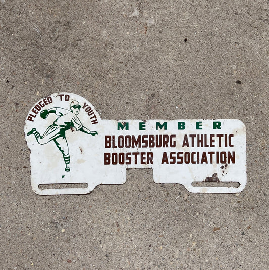 Photo of a 1960 Era Bloomsburg Pennsylvania License Plate Topper Auto Tag Garage Decor Vintage Baseball Sports Athletics with original patina