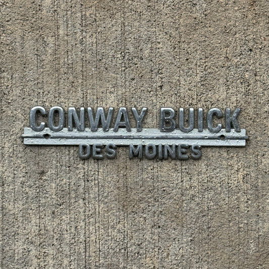 Photo of a 1960 Era Conway Buick Des Moines Iowa Dealer Badge Emblem Auto Tag Garage Decor Vintage Dealership with original patina