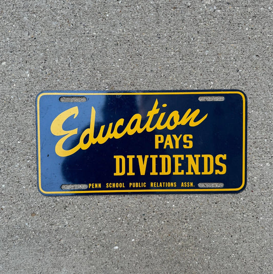 Photo of a 1960 Era Pennsylvania Booster License Plate Auto Tag Garage Decor Vintage Metal Education Penn School with original patina