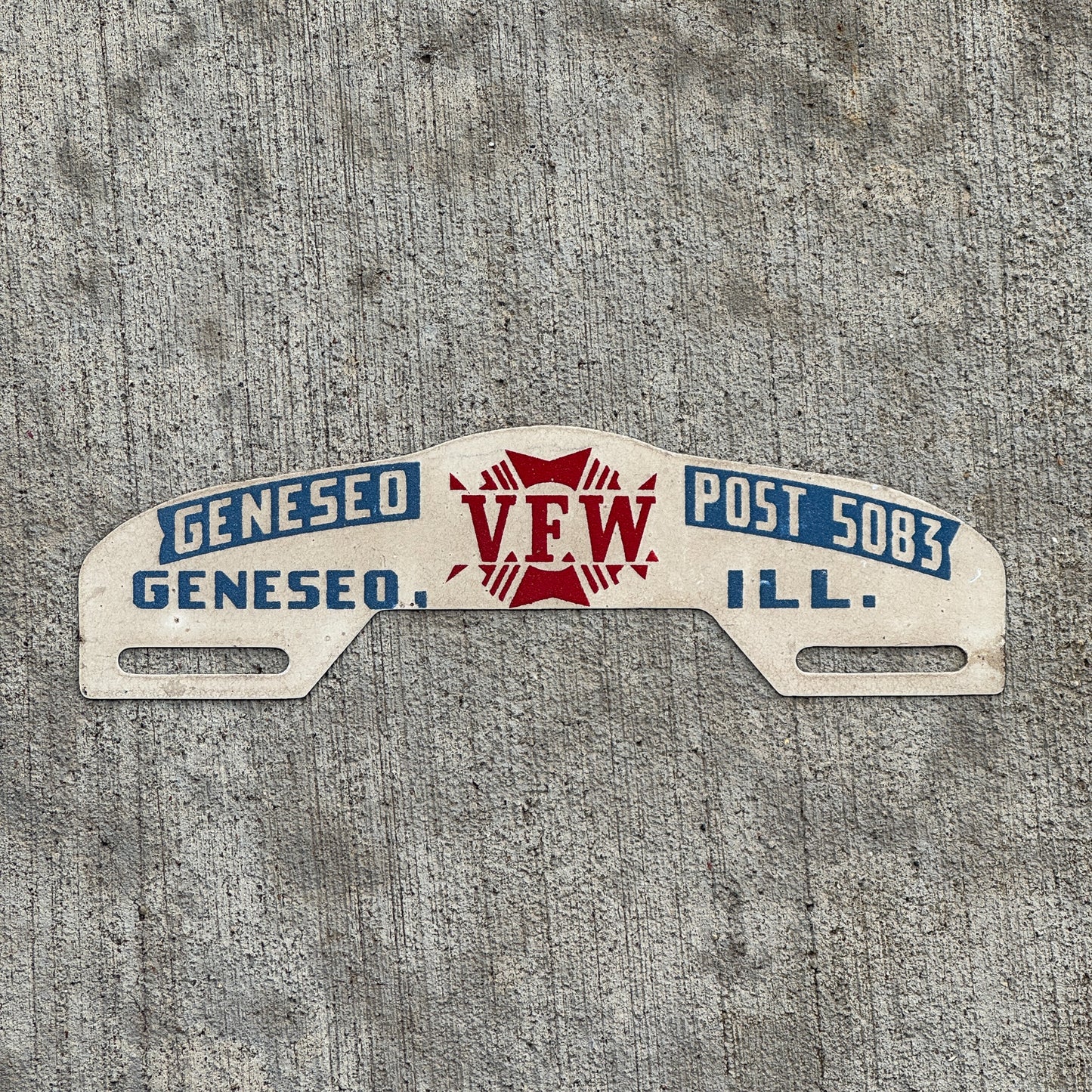 Photo of a 1960 Era VFW Post 5083 Geneseo Illinois License Plate Topper Auto Tag Garage Decor Vintage with original patina