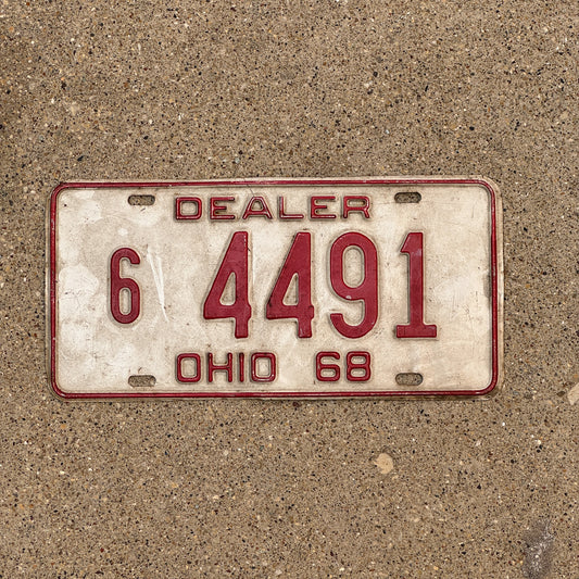 Photo of a 1968 Ohio Dealer License Plate Auto Tag Garage Decor Vintage 6 4491 with original patina