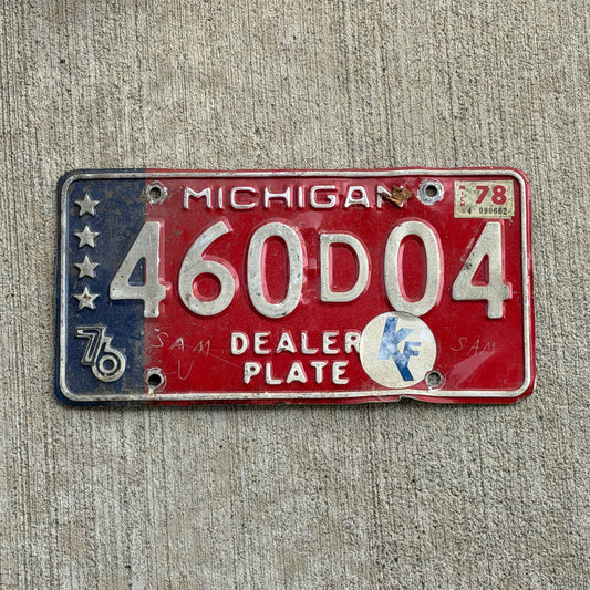 Photo of a 1976 1978 Michigan Dealer License Plate Auto Tag Garage Decor Vintage Bicentennial 460 D 04 with original patina