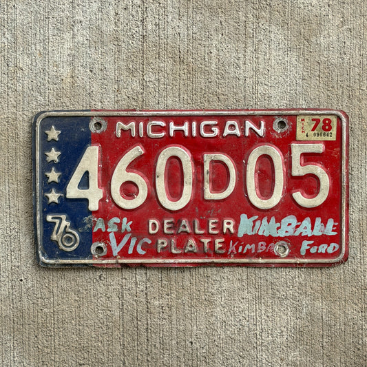 Photo of a 1976 1978 Michigan Dealer License Plate Auto Tag Garage Decor Vintage Bicentennial 460 D 05 with original patina