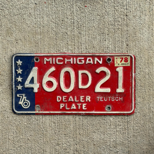 Photo of a 1976 1978 Michigan Dealer License Plate Auto Tag Garage Decor Vintage Bicentennial 460 D 21 with original patina