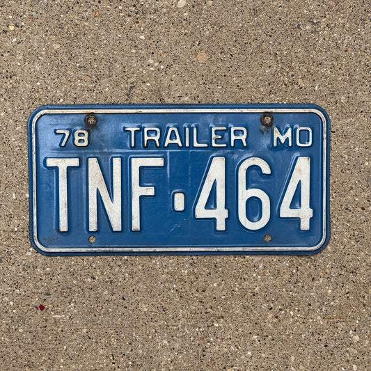 Photo of a 1978 Missouri Trailer License Plate Auto Tag Garage Decor Vintage TNF 464