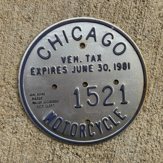 Photo of a 1981 Chicago MOTORCYCLE Tax Tag Disc Disk Medallion Auto Tag Garage Decor Vintage 1521