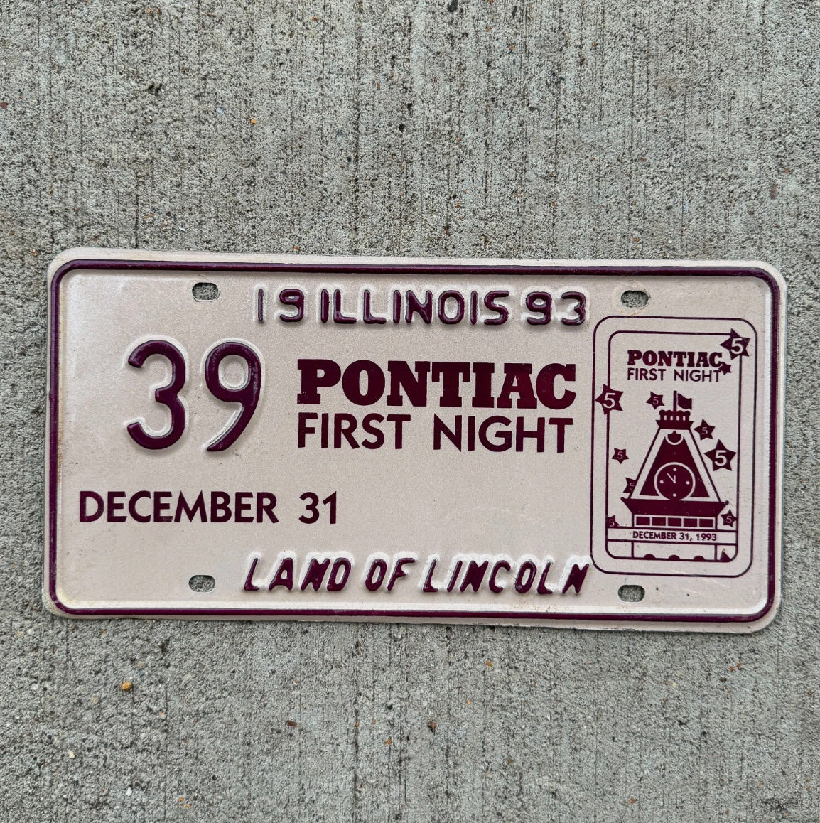 Photo of a 1993 Illinois Event License Plate Auto Tag Garage Decor Pontiac New Years Eve 39