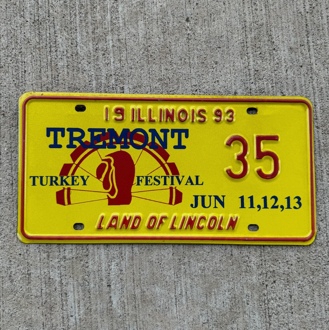 Photo of a 1993 Illinois Event License Plate Tag Tremont Turkey Festival Thanksgiving Decor 35