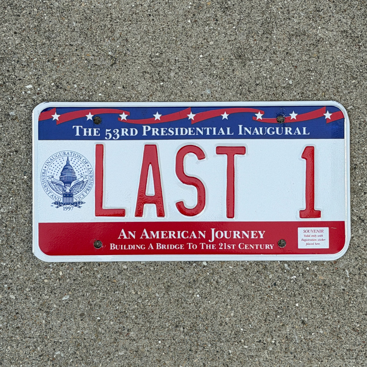 Photo of a 1997 Washington DC Inaugural Vanity License Plate Auto Tag Garage Decor Vintage Clinton Inauguration Politics Political LAST 1 with original patina