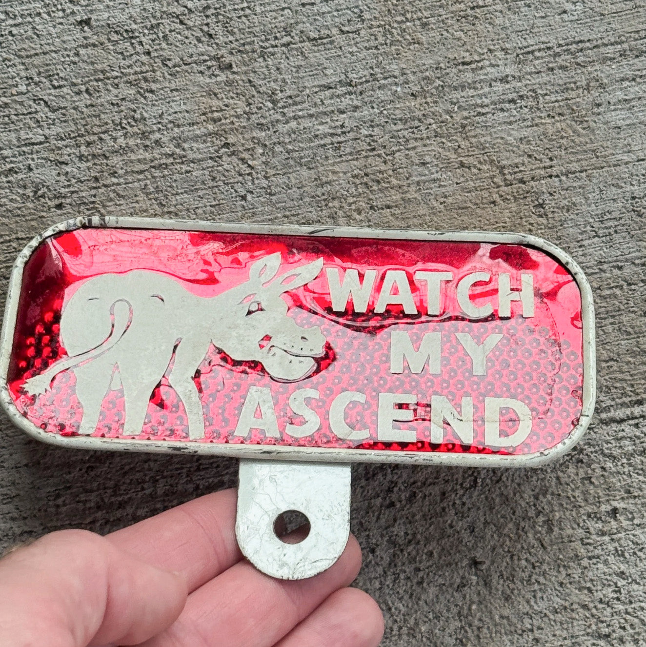 1960 Era Watch My Ascend License Plate Topper Auto Tag Red Reflective Donkey Pun Snow Craggs