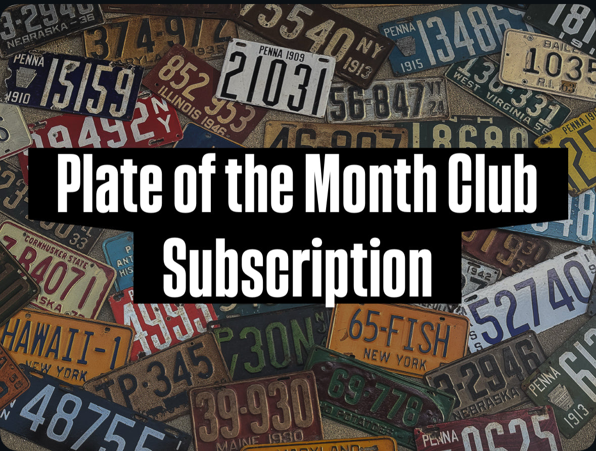 "Plate of the Month Club" text over a flat lay of spread out vintage license plates.